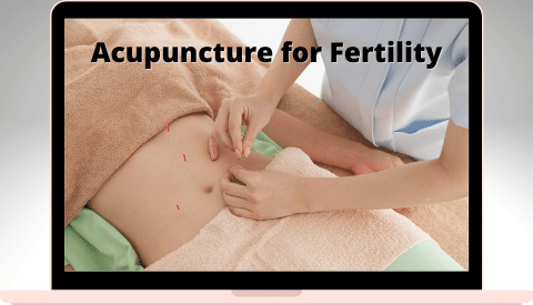 Acupuncture for Fertility