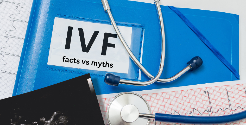 There are many myths about IVF, so patients need to learn what are the facts.